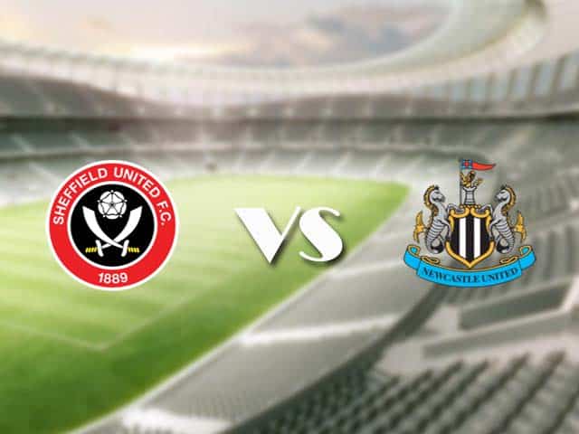 Soi kèo nhà cái trận Sheffield Utd vs Newcastle, 13/01/2021 Soi kèo nhà cái trận Sheffield Utd vs Newcastle, 13/01/2021