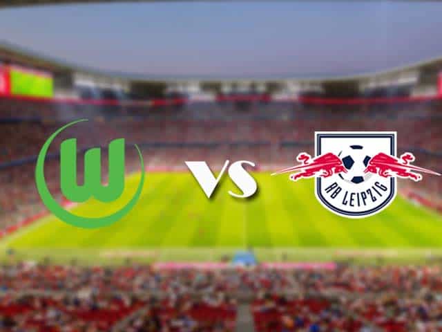 Soi kèo nhà cái trận Wolfsburg vs RB Leipzig, 16/01/2021 Soi kèo nhà cái trận Wolfsburg vs RB Leipzig, 16/01/2021