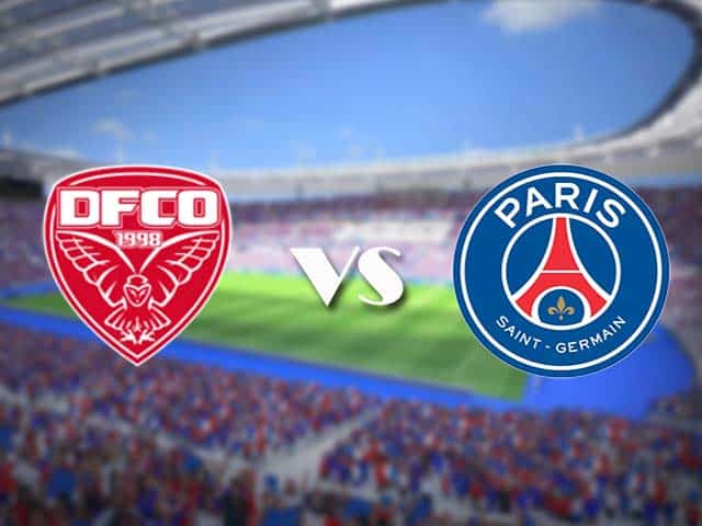 Soi kèo nhà cái trận Dijon vs PSG, 27/2/2021 Soi kèo nhà cái trận Dijon vs PSG, 27/2/2021