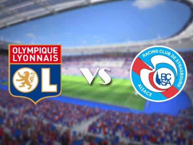 Soi kèo nhà cái trận Lyon vs Strasbourg, 7/2/2021 Soi kèo nhà cái trận Lyon vs Strasbourg, 7/2/2021