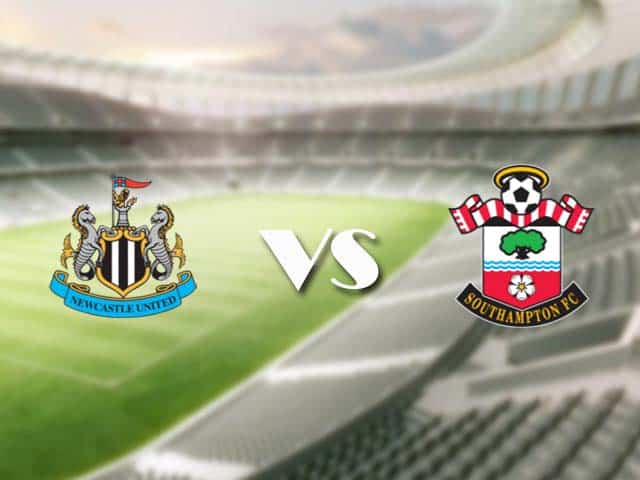 Soi kèo nhà cái trận Newcastle vs Southampton, 6/2/2021 Soi kèo nhà cái trận Newcastle vs Southampton, 6/2/2021