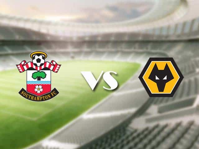 Soi kèo nhà cái trận Southampton vs Wolves, 14/2/2021 Soi kèo nhà cái trận Southampton vs Wolves, 14/2/2021