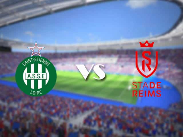 Soi kèo nhà cái trận St Etienne vs Reims, 20/2/2021 Soi kèo nhà cái trận St Etienne vs Reims, 20/2/2021