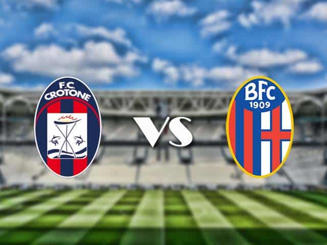 Soi kèo nhà cái trận Crotone vs Bologna, 20/3/2021 Soi kèo nhà cái trận Crotone vs Bologna, 20/3/2021