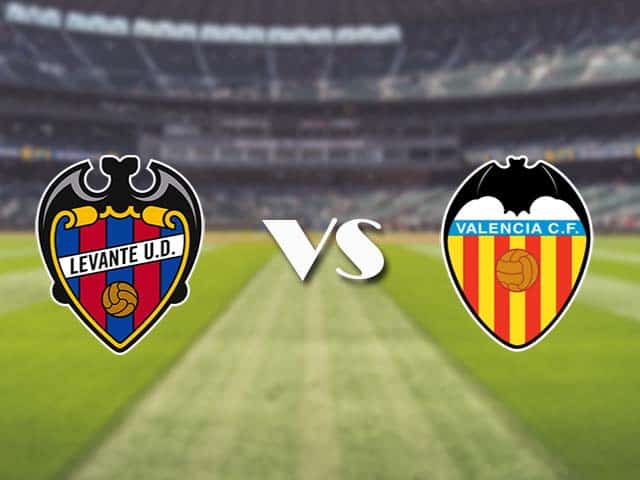 Soi kèo nhà cái trận Levante vs Valencia, 13/3/2021 Soi kèo nhà cái trận Levante vs Valencia, 13/3/2021