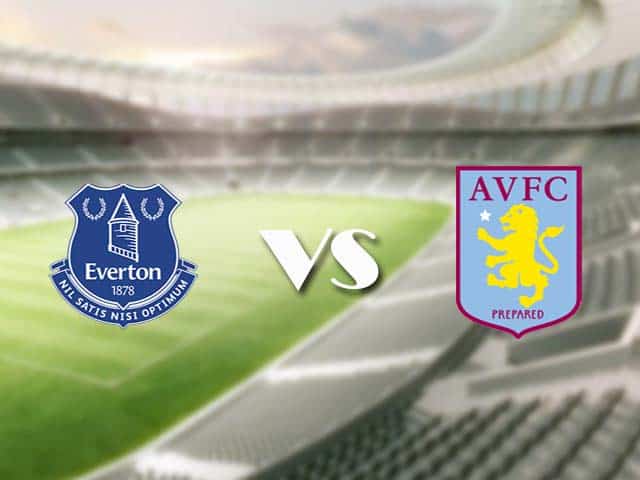 Soi kèo nhà cái trận Everton vs Aston Villa, 2/5/2021 Soi kèo nhà cái trận Everton vs Aston Villa, 2/5/2021