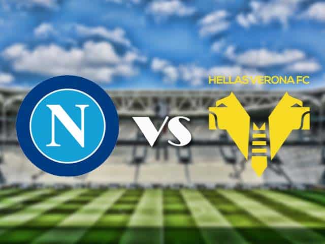 Soi kèo nhà cái trận Napoli vs Verona, 24/05/2021 Soi kèo nhà cái trận Napoli vs Verona, 24/05/2021