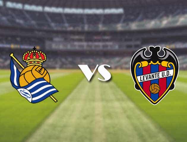 Soi kèo nhà cái trận Real Sociedad vs Levante, 29/08/2021 Soi kèo nhà cái trận Real Sociedad vs Levante, 29/08/2021