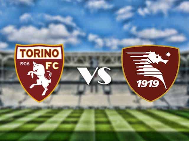 Soi kèo nhà cái trận Torino vs Salernitana, 12/09/2021