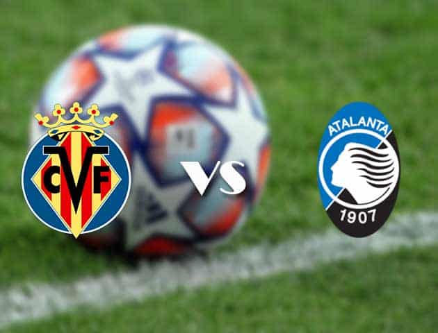 Soi kèo nhà cái trận Villarreal vs Atalanta, 15/09/2021 Soi kèo nhà cái trận Villarreal vs Atalanta, 15/09/2021