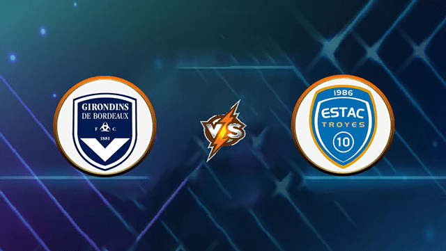 Soi kèo bóng đá SBO Bordeaux vs Troyes ngày 6/3/2022 – Vòng 27 Ligue 1 Soi keo bong da Bordeaux vs Troyes ngay 6/3/2022 – Vong 27 Ligue 1