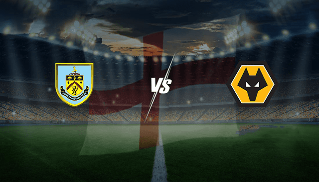 Soi kèo bóng đá SBO Burnley vs Wolves ngày 24/4/2022 – Vòng 34 Ngoại Hạng Anh Soi keo bong da Burnley vs Wolves ngay 24/4/2022 – Vong 34 Ngoai Hang Anh