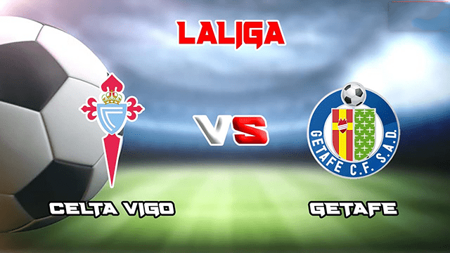 Soi kèo bóng đá SBO Celta Vigo vs Getafe ngày 21/4/2022 – Vòng 33 La Liga Soi keo bong da Celta Vigo vs Getafe ngay 21/4/2022 – Vong 33 La Liga