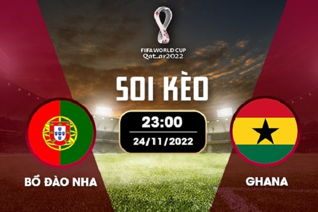 Soi kèo bóng đá SBO Bồ Đào Nha vs Ghana ngày 24/11/2022 – Vòng bảng World Cup 2022
