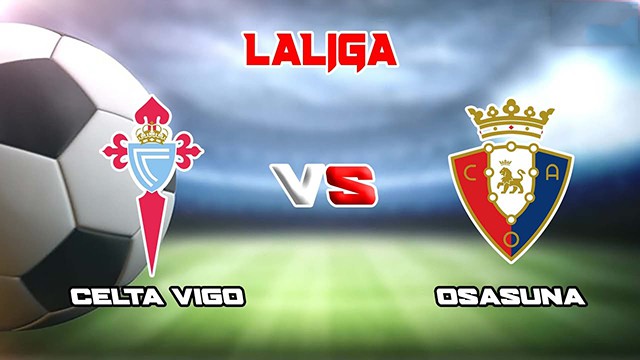 Soi kèo bóng đá SBO Celta Vigo vs Osasuna ngày 06/11/2022 – Vòng 13 La Liga Soi keo bong da SBO Celta Vigo vs Osasuna ngay 06/11/2022 – Vong 13 La Liga