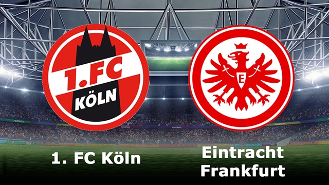 Soi kèo bóng đá SBO Koln vs Frankfurt ngày 12/02/2023 – Vòng 20 Bundesliga Soi keo bong da SBO Koln vs Frankfurt ngay 12/02/2023 – Vong 20 Bundesliga