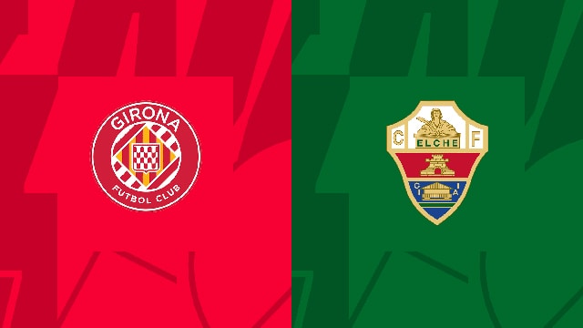 Soi kèo bóng đá SBO Girona vs Elche ngày 16/4/2023 – Vòng 29 La Liga Soi keo bong da SBO Girona vs Elche ngay 16/4/2023 – Vong 29 La Liga