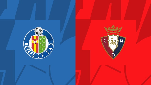 Soi kèo bóng đá SBO Getafe vs Osasuna ngày 29/5/2023 – Vòng 37 La Liga Soi keo bong da SBO Getafe vs Osasuna ngay 29/5/2023 – Vong 37 La Liga