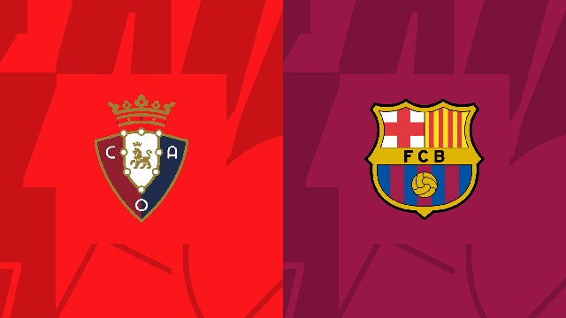 Soi kèo bóng đá SBO Osasuna vs Barcelona ngày 04/09/2023 – Vòng 4 La Liga Soi keo bong da SBO Osasuna vs Barcelona ngay 04/09/2023 – Vong 4 La Liga