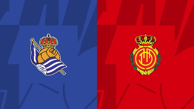 Soi kèo bóng đá SBO Real Sociedad vs Mallorca ngày 21/10/2023 – Vòng 10 La Liga