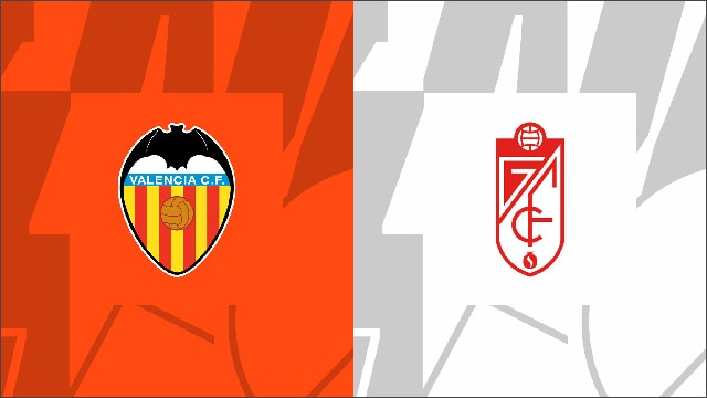 Soi kèo bóng đá SBO Valencia vs Granada CF ngày 05/11/2023 – Vòng 12 La Liga