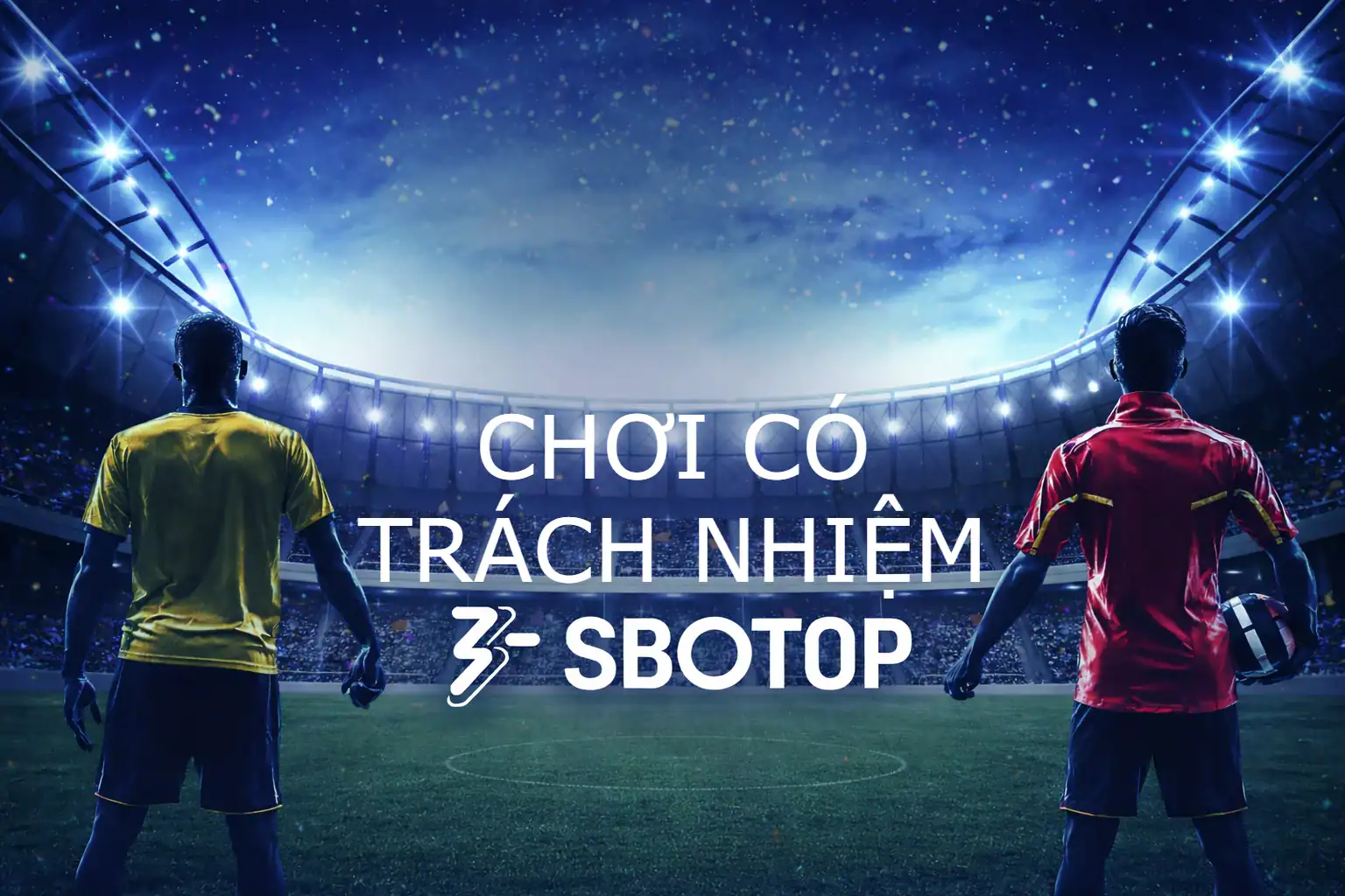 Chơi có trách nhiệm SBOTOP