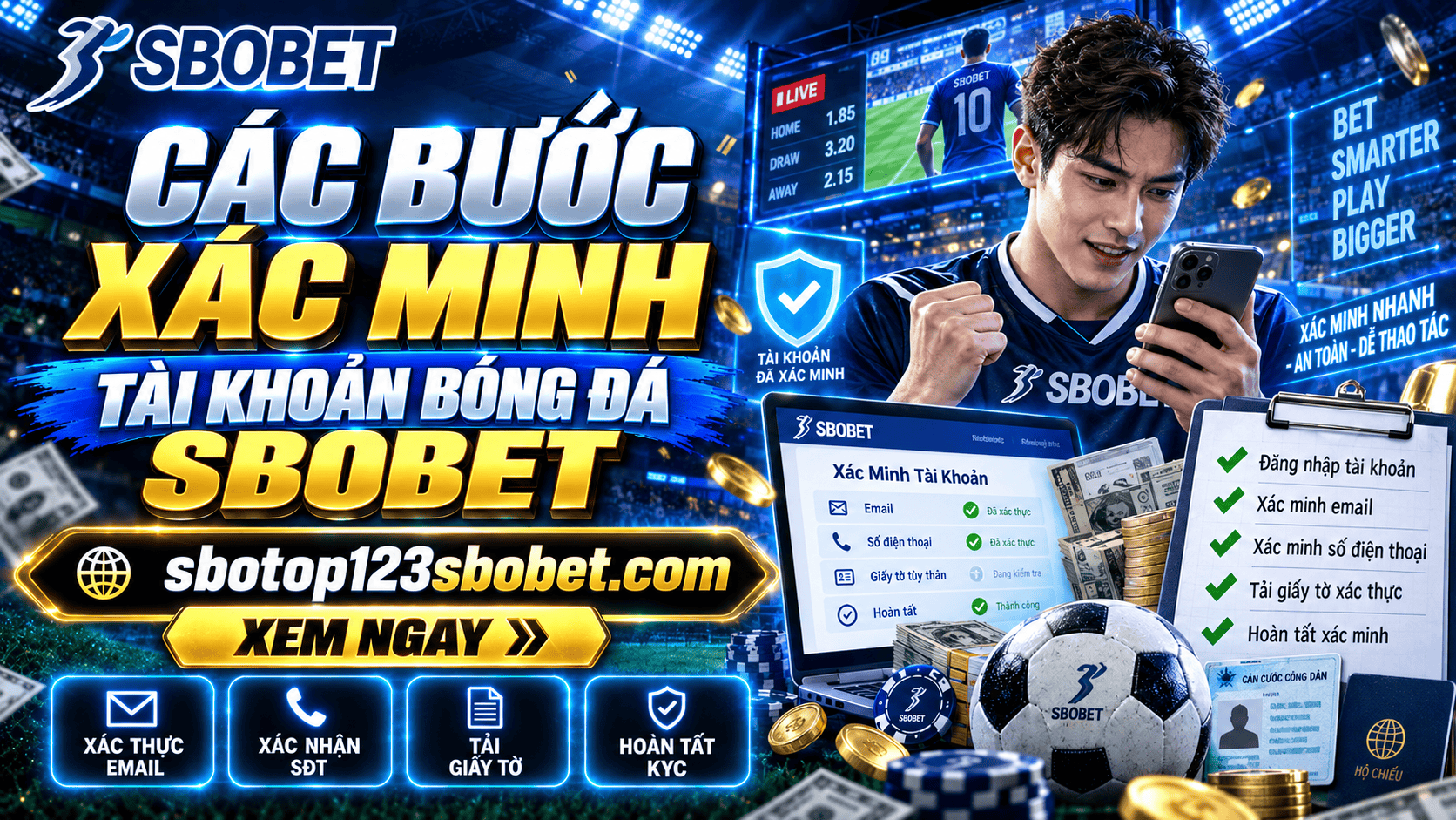 Các bước xác minh tài khoản bóng đá Sbobet Cac buoc xac minh tai khoan bong da Sbobet