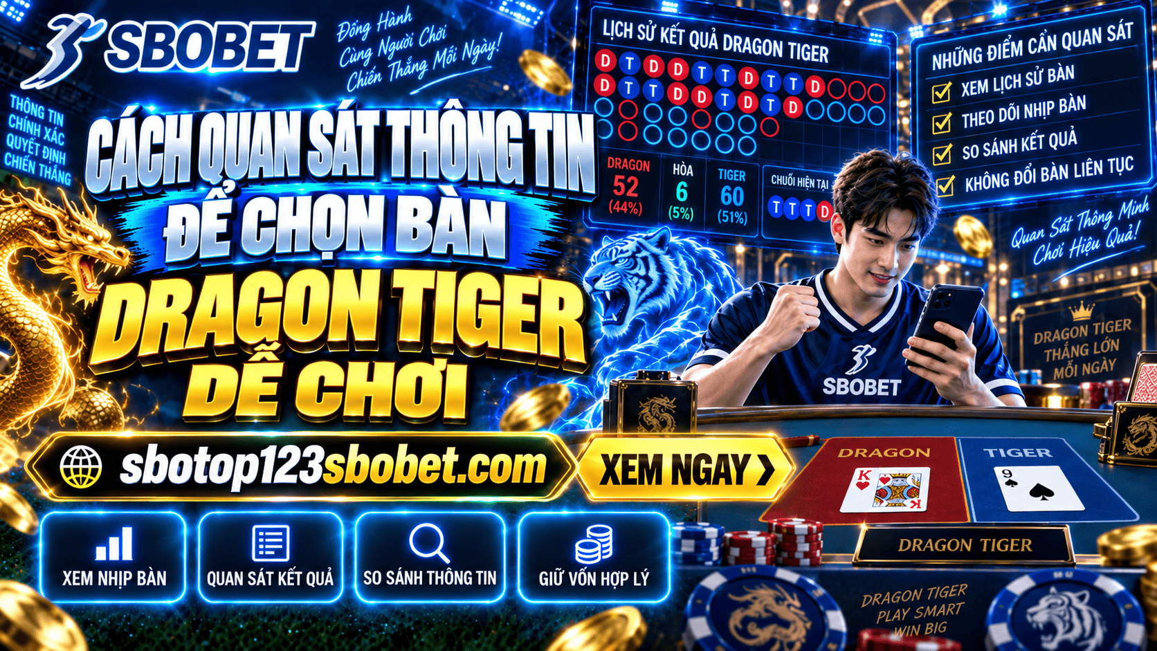 Cách quan sát thông tin để chọn bàn Dragon Tiger dễ chơi Cach quan sat thong tin de chon ban Dragon Tiger de choi