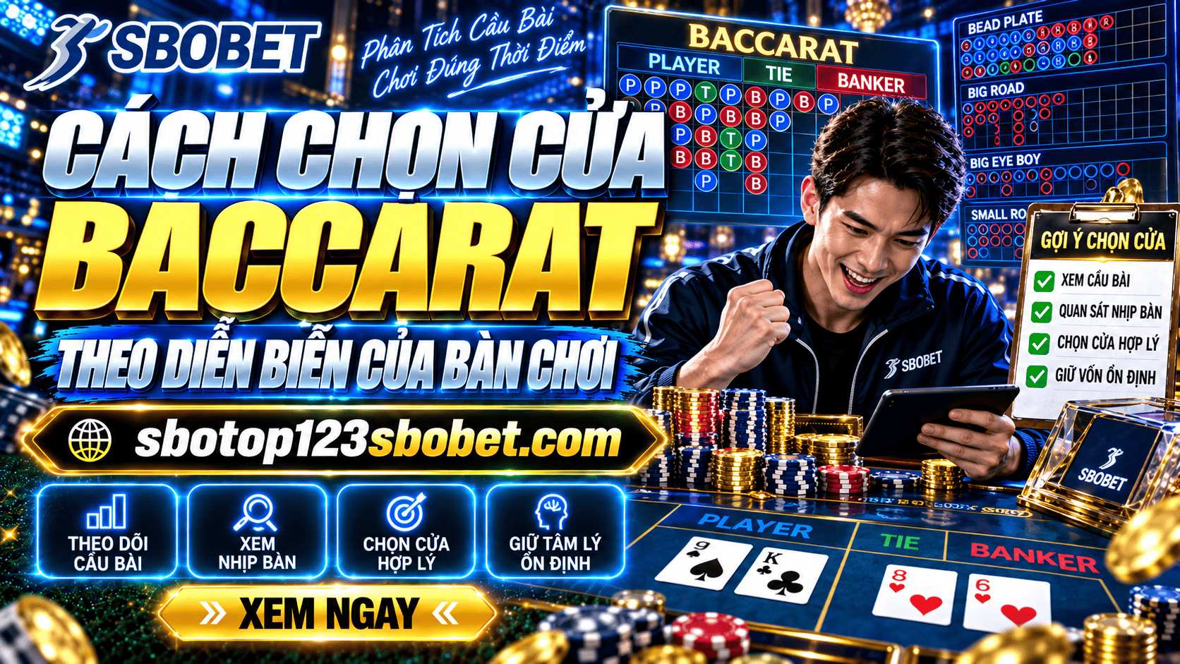 Cach chon cua Baccarat theo dien bien cua ban choi
