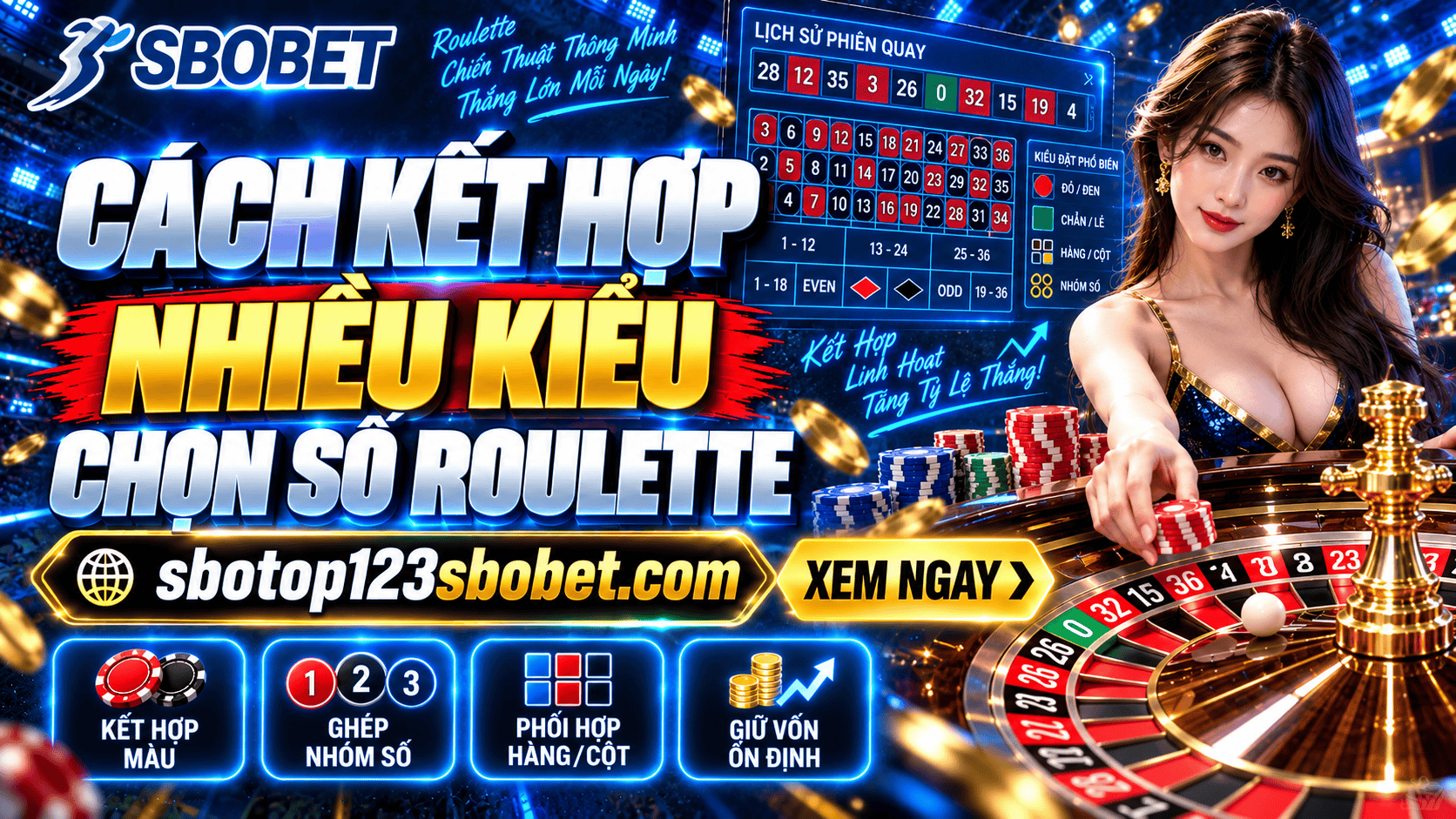 Cach ket hop nhieu kieu chon so mot vong cuoc Roulette